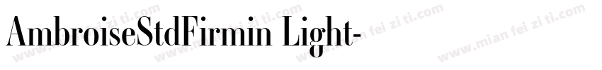 AmbroiseStdFirmin Light字体转换